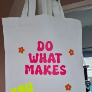 Tas - Do what makes you happy